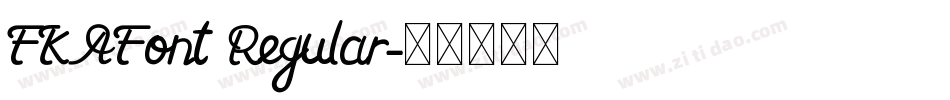FKAFont Regular字体转换